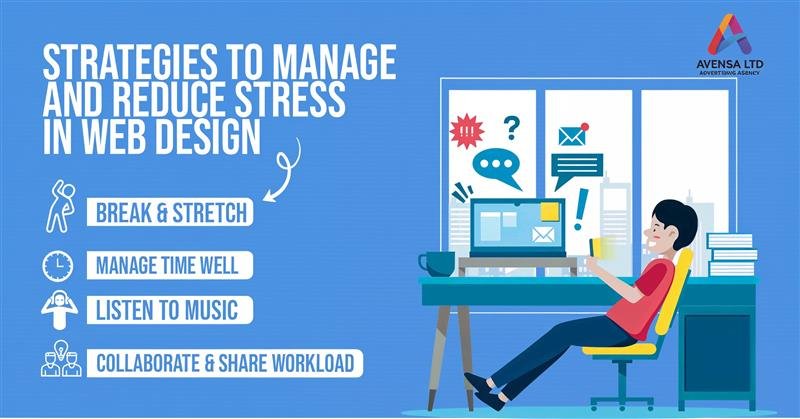 Strategies to Manage and Reduce Stress in Web Design